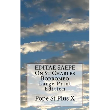 EDITAE SAEPE On St Charles Borromeo: Large Print Edition - Paperback
