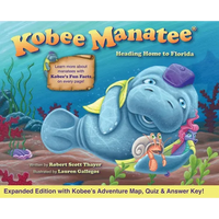 Kobee Manatee Heading Home to Florida (Second Edition) - Hardcover