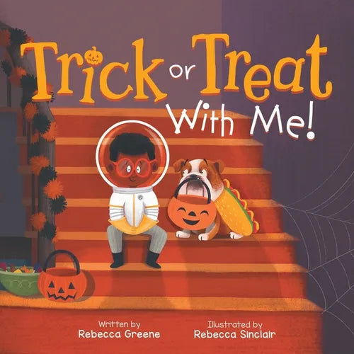 Trick or Treat With Me!