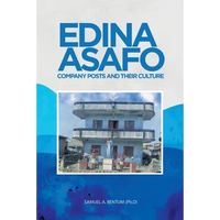 Edina Asafo: Company Posts and Their Culture - Paperback