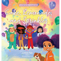 Cake, Lemonade, and Sprinkles - Hardcover