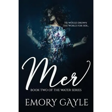 Mer: Book Two of the Water Series - Paperback