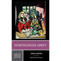 Northanger Abbey: A Norton Critical Edition - Paperback