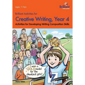 Brilliant Activities for Creative Writing, Year 4-Activities for Developing Writing Composition Skills - Paperback