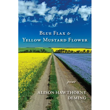 Blue Flax & Yellow Mustard Flower: Poems - Paperback