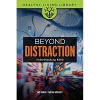 Beyond Distraction: Understanding ADHD - Paperback