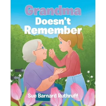 Grandma Doesn't Remember - Paperback