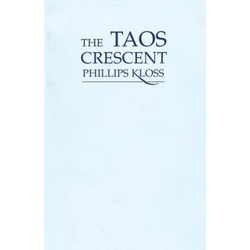 The Taos Crescent: Poems - Paperback