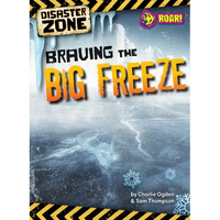 Braving the Big Freeze - Library Binding