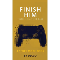 Finish Him - Hardcover