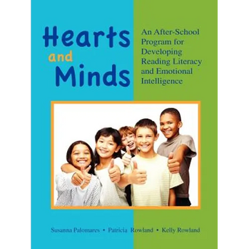 Hearts and Minds: An Afterschool Program for Developing Reading Literacy and Emotional Intelligence - Paperback