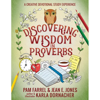 Discovering Wisdom in Proverbs: A Creative Devotional Study Experience - Paperback