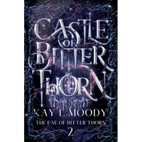 Castle of Bitter Thorn - Paperback