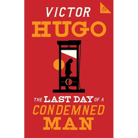 The Last Day of a Condemned Man - Paperback