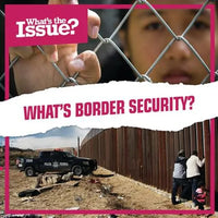 What's Border Security? - Library Binding
