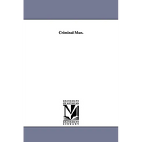 Criminal Man. - Paperback