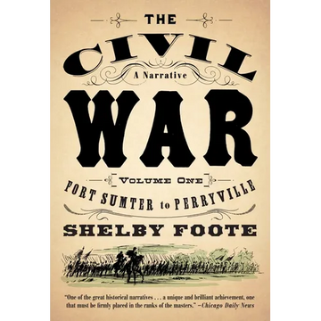 The Civil War: A Narrative: Volume 1: Fort Sumter to Perryville - Paperback