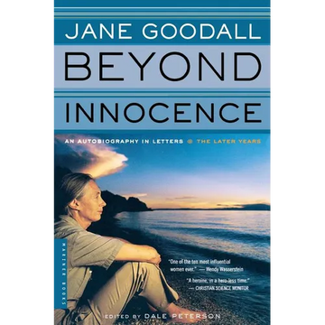 Beyond Innocence: An Autobiography in Letters: The Later Years - Paperback