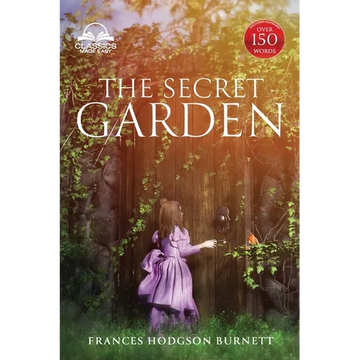 The Secret Garden (Classics Made Easy): Unabridged, with Glossary, Historic Orientation, Character, and Location Guide - Paperback