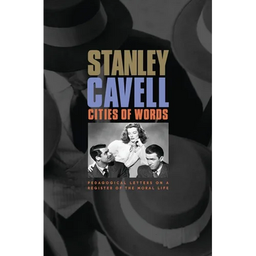 Cities of Words: Pedagogical Letters on a Register of the Moral Life - Paperback
