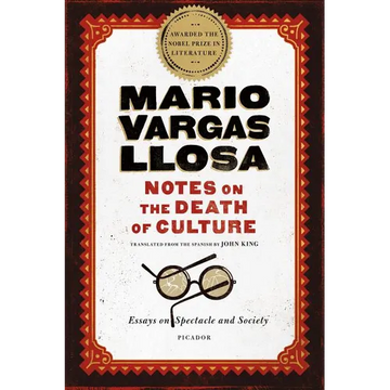Notes on the Death of Culture: Essays on Spectacle and Society - Paperback