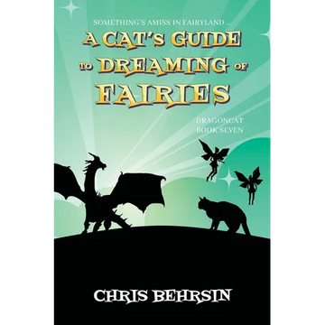 A Cat's Guide to Dreaming of Fairies - Paperback
