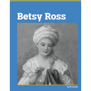 Betsy Ross - Library Binding