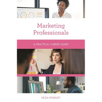 Marketing Professionals: A Practical Career Guide - Paperback