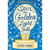 Spin the Golden Light Bulb: Volume 1 - Paperback