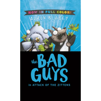 Bad Guys in Attack of the Zittens - Hardcover