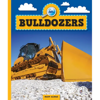 Bulldozers - Library Binding
