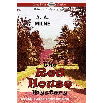 The Red House Mystery (Large Print Edition) - Paperback