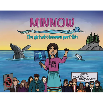 Minnow: The Girl Who Became Part Fish: The Girl Who Became Part Fish - Paperback