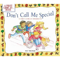 Don't Call Me Special: A First Look at Disability - Paperback