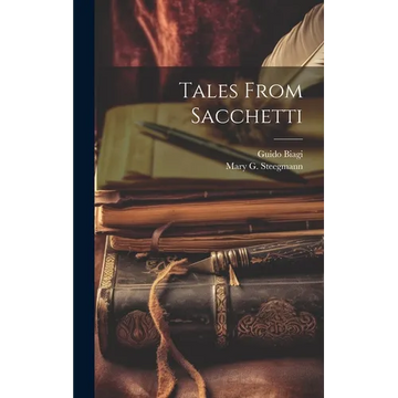 Tales From Sacchetti - Hardcover