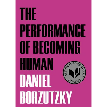 The Performance of Becoming Human - Paperback