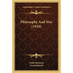 Philosophy And War (1916)