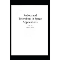 Robots and Telerobots in Space Applications - Paperback