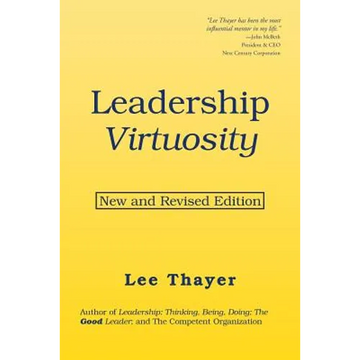 Leadership Virtuosity: New and Revised Edition - Paperback