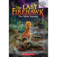 The Silver Swamp: A Branches Book (the Last Firehawk #8): Volume 8 - Paperback