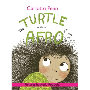 The Turtle With An Afro - Hardcover