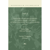 Book of Privileges Issued to Christopher Columbus by King Fernando and Queen Isabel 1492-1502 - Paperback