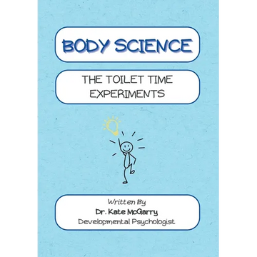 Body Science The Toilet Time Experiments - Paperback