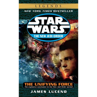 The Unifying Force: Star Wars Legends - Mass Market Paperbound