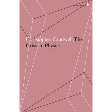 The Crisis in Physics - Paperback