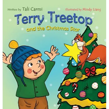 Terry Treetop and the Christmas Star - Hardcover