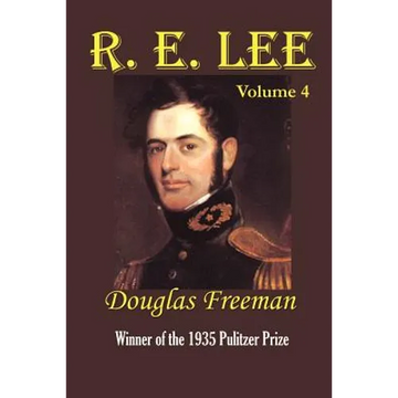 R. E. Lee: A Biography - Paperback