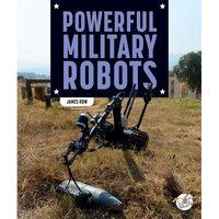 Powerful Military Robots - Library Binding