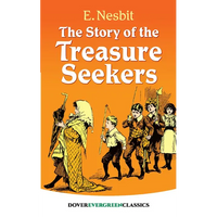 The Story of the Treasure Seekers - Paperback
