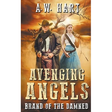 Avenging Angels: Brand of the Damned - Paperback